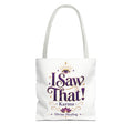 Divine Healer “I Saw That!” Karma Tote Bag – 13" × 13"