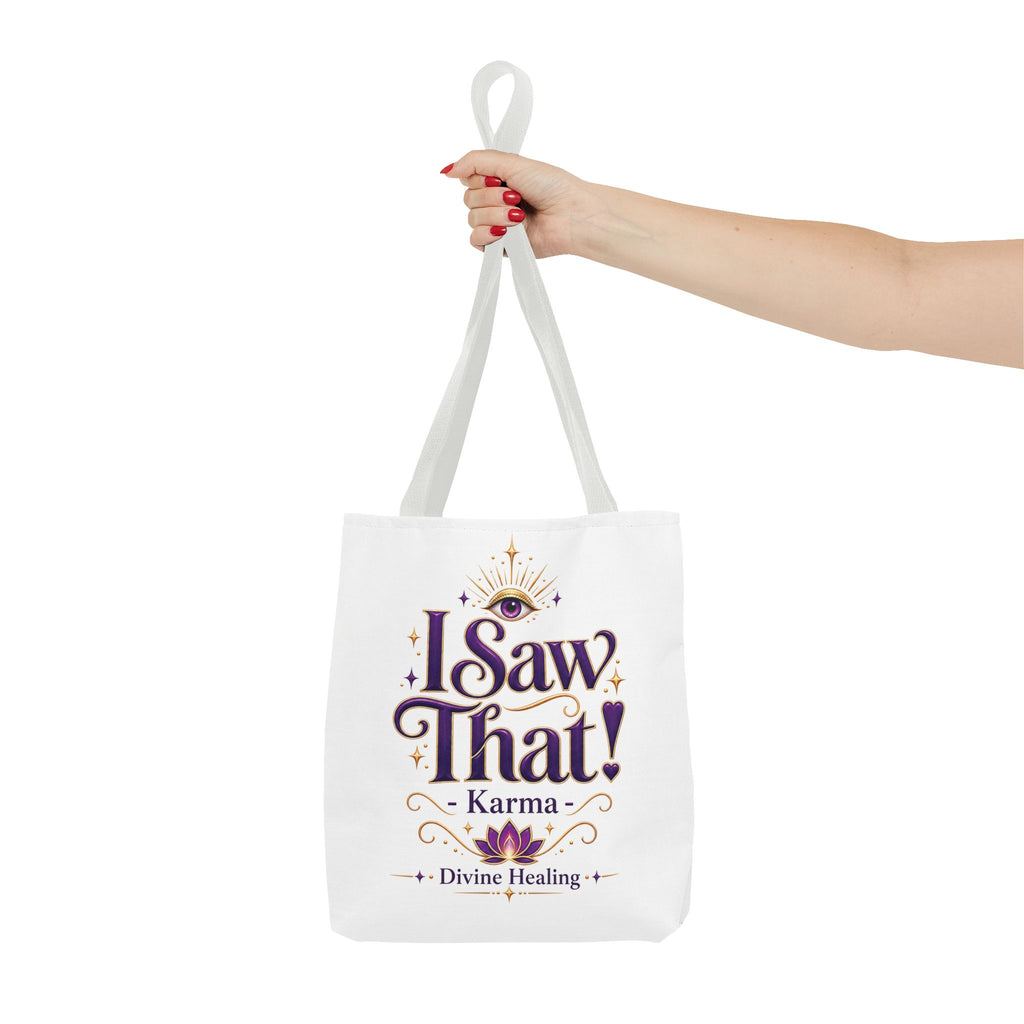 Divine Healer “I Saw That!” Karma Tote Bag – 13" × 13"