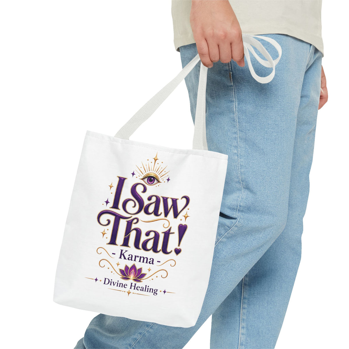Divine Healer “I Saw That!” Karma Tote Bag – 13" × 13"